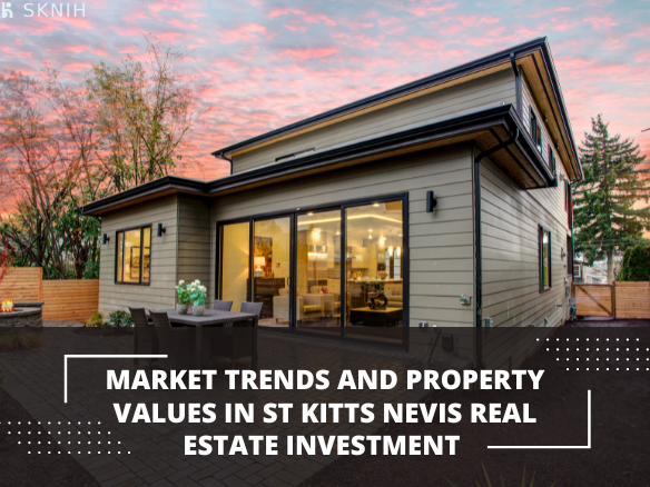 property values in St. Kitts & Nevis